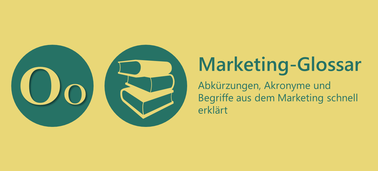 Marketing-Glossar O